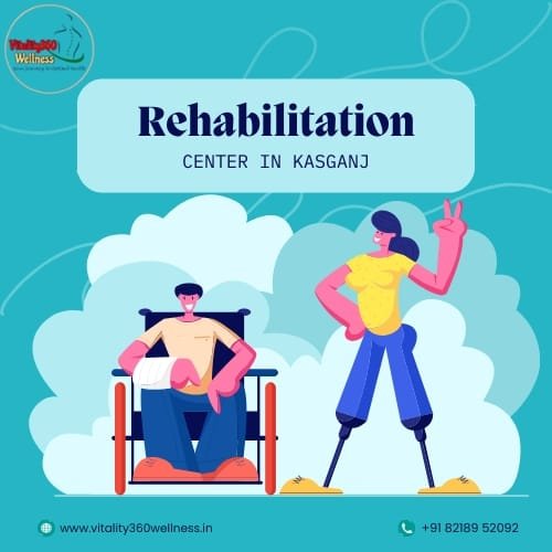 Rehabilitation Center in Kasganj